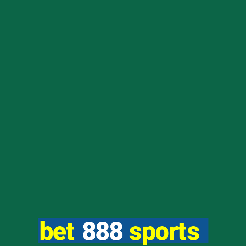 bet 888 sports