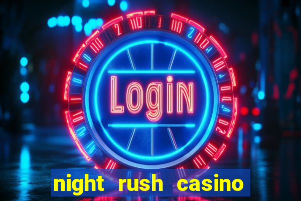 night rush casino bonus code