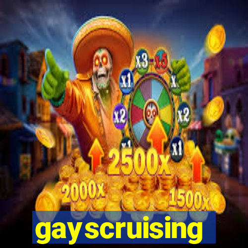 gayscruising