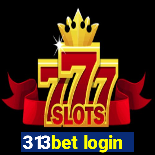 313bet login