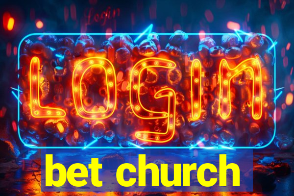 bet church