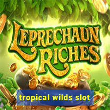 tropical wilds slot