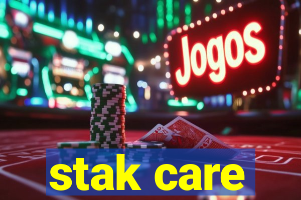 stak care