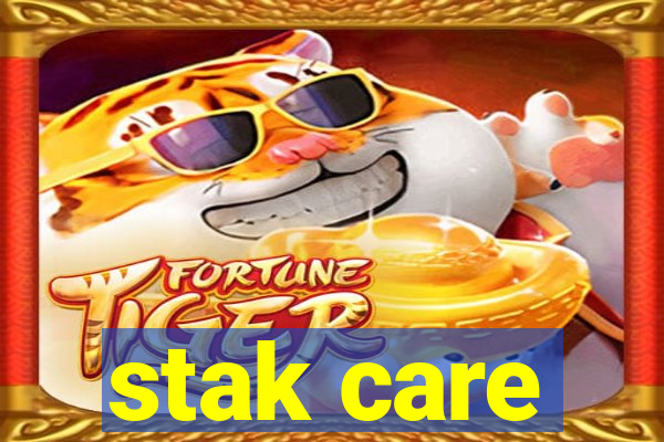 stak care