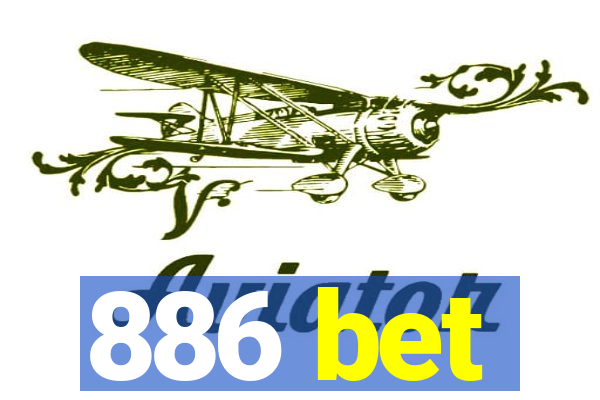 886 bet