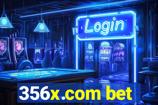 356x.com bet