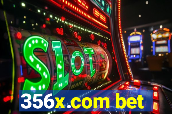 356x.com bet