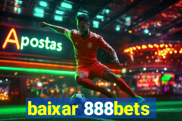 baixar 888bets