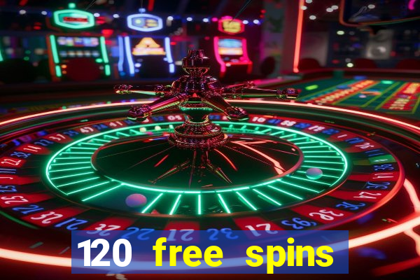 120 free spins online casino real money