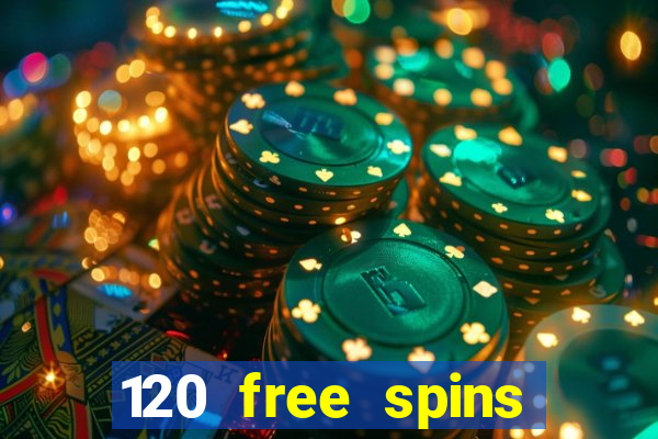 120 free spins online casino real money