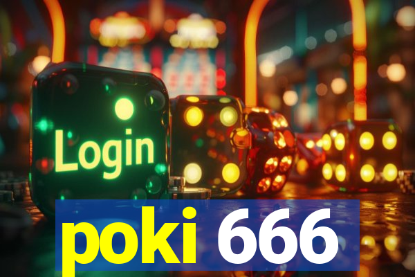 poki 666