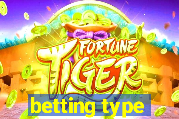 betting type