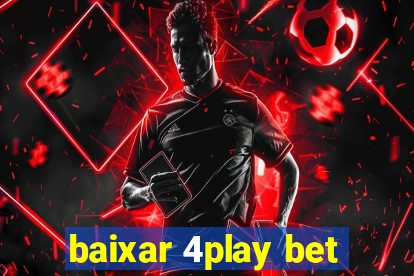 baixar 4play bet