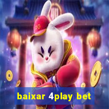 baixar 4play bet