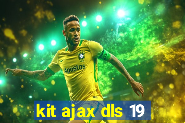 kit ajax dls 19