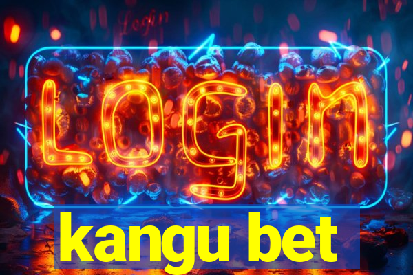 kangu bet