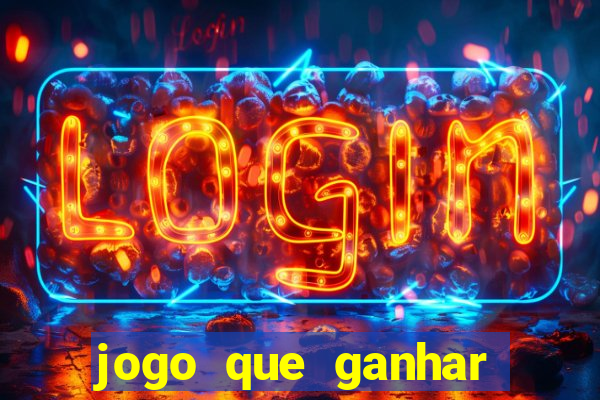 jogo que ganhar dinheiro de verdade