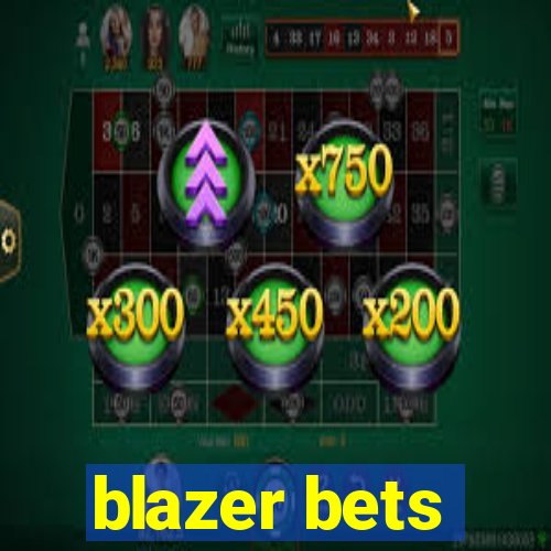 blazer bets