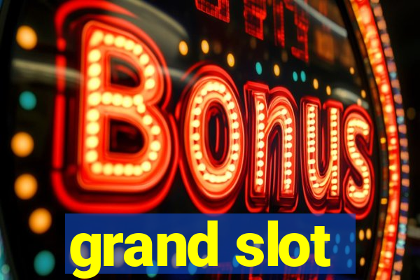 grand slot