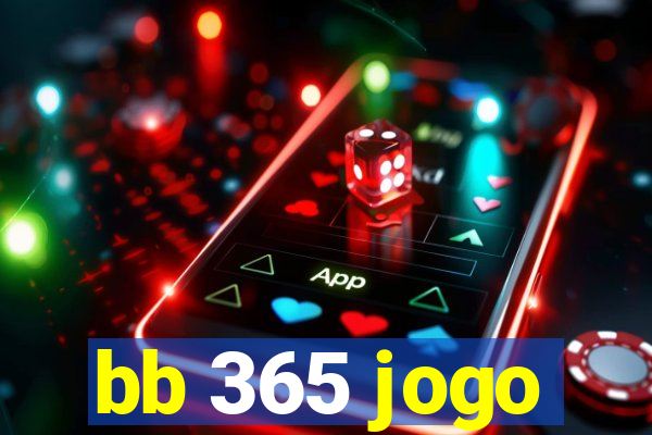 bb 365 jogo