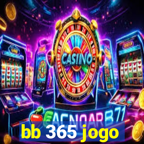 bb 365 jogo