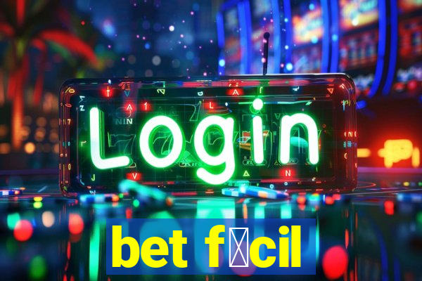 bet f谩cil