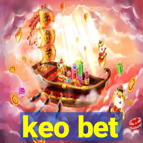 keo bet