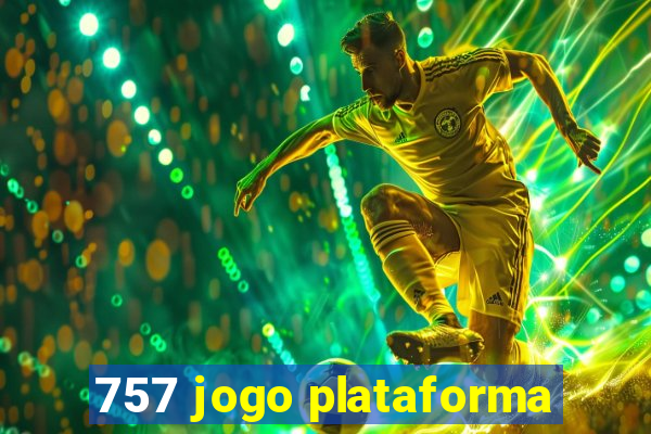 757 jogo plataforma