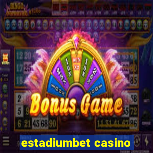 estadiumbet casino