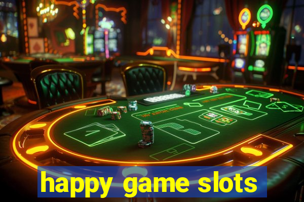 happy game slots