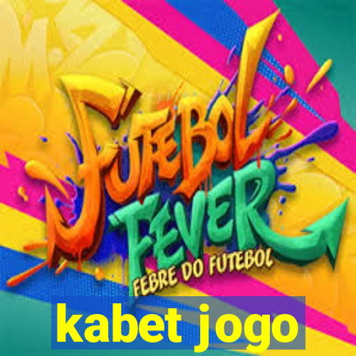 kabet jogo