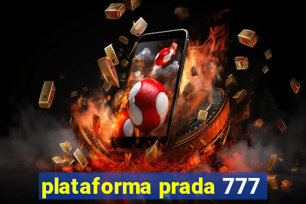 plataforma prada 777