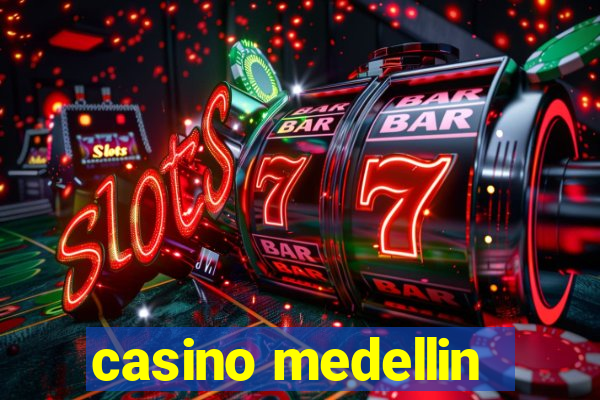 casino medellin