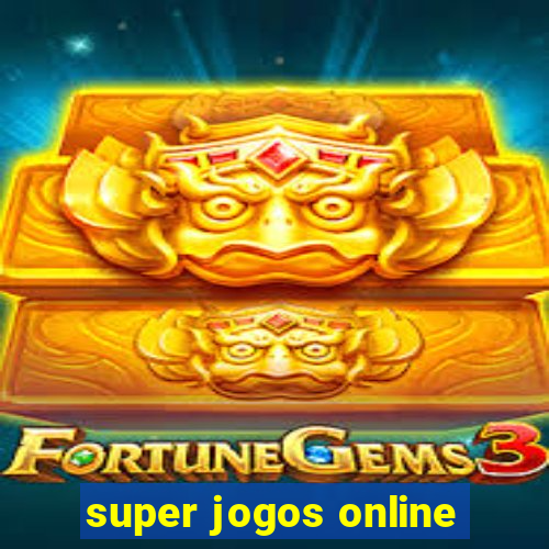 super jogos online