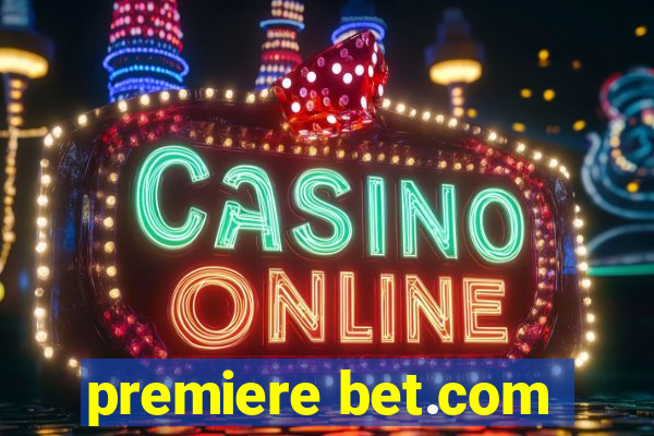 premiere bet.com