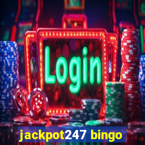 jackpot247 bingo