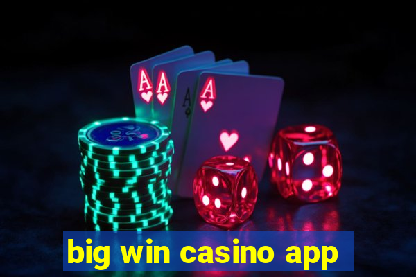 big win casino app