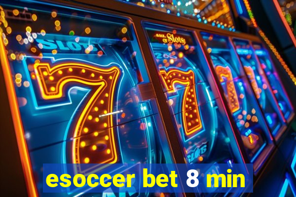 esoccer bet 8 min