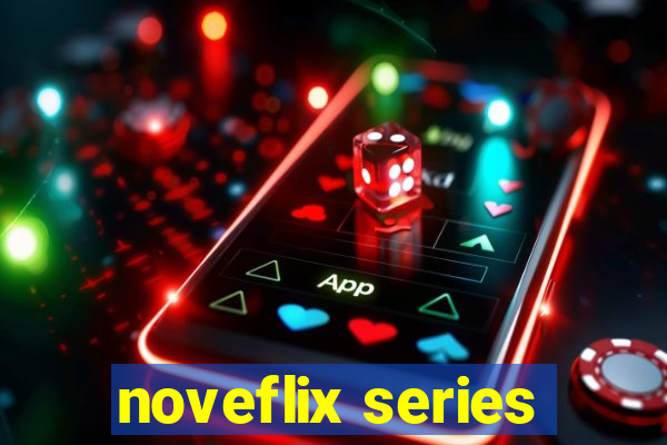 noveflix series