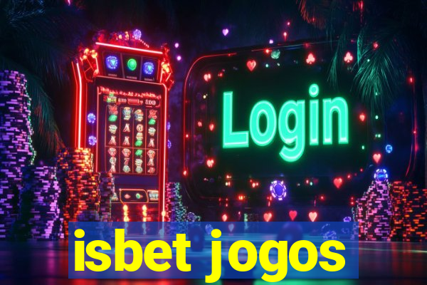 isbet jogos