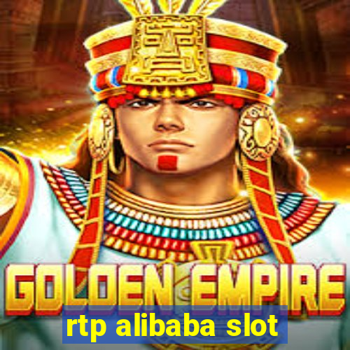 rtp alibaba slot