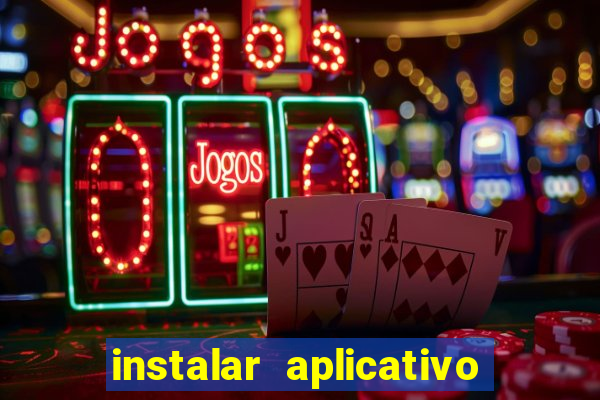 instalar aplicativo esporte bet