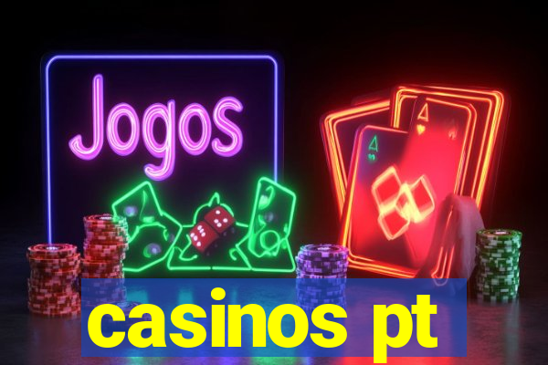 casinos pt