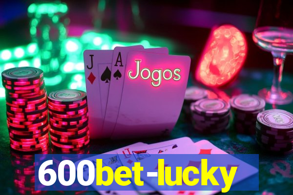 600bet-lucky