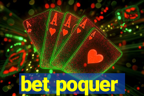 bet poquer