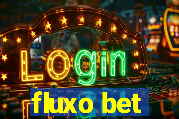 fluxo bet