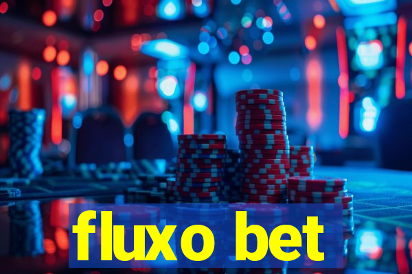 fluxo bet