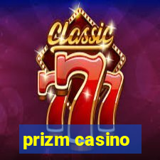 prizm casino