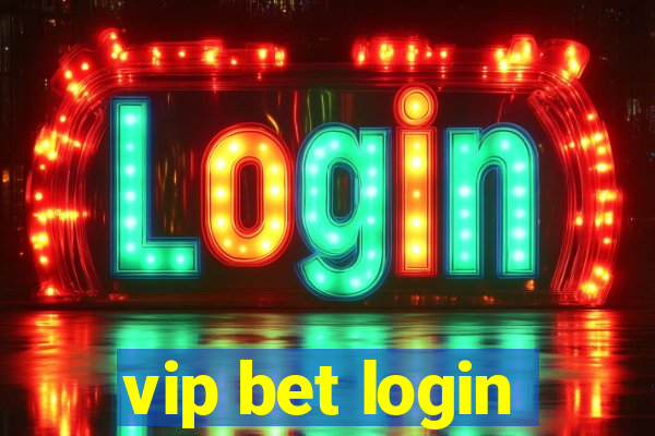 vip bet login