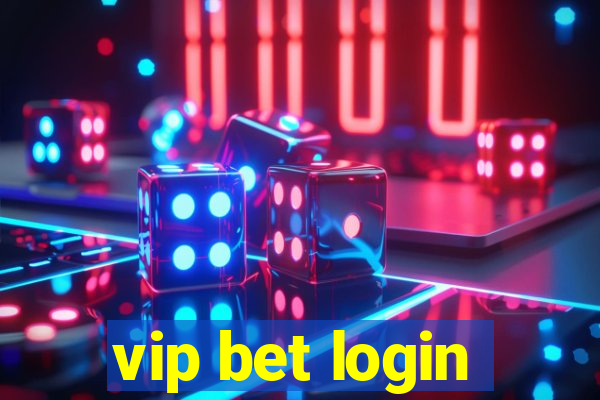 vip bet login